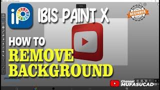 Ibis Paint X How To Remove Background