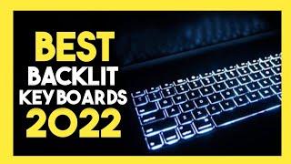 Top 7 Best Backlit Keyboard In 2022