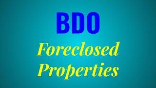 BDO Foreclosed Properties for Sale 2019