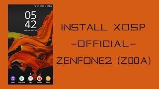 Install XOSP-OFFICIAL- Zenfone2 (Z00A)