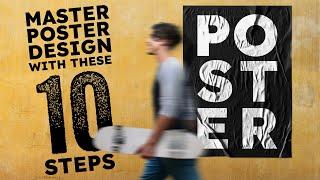 Master Poster Design with these 10 Steps