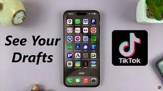 How To See Your Drafts On TikTok