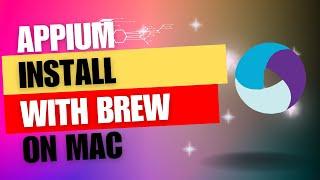 How to install appium on macbook | How to install appium with brew.