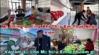 #551Mẹ Chồng Lo Lắng Khi thấy Thuê Nhân Viên,Tâm Sự cho Mẹ Hiểu em định làm gì?lí do thuê nhânviên