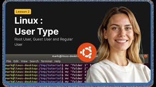 #2 Understanding Linux User Types: Regular, Guest, and Root Users - [English]