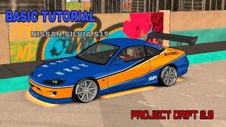 PROJECT DRIFT 2.0 NISSAN SILVIA S15 DESIGN TUTORIAL #Projectdrift2.0 #bycodec #newdriftgame