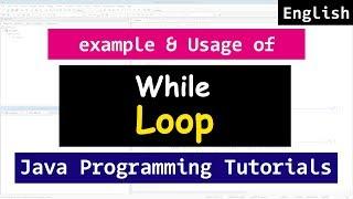 Looping with While Loop | Java Programming Video Tutorial For Beginners