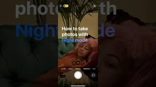 How to take photos in Night mode on iPhone 11 and iPhone 11 Pro — Apple Support