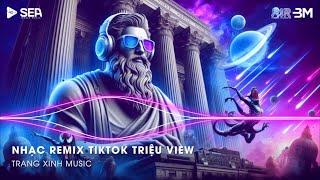 Nhạc Remix TikTok Triệu View - BXH Nhạc Trẻ Remix Hay Nhất Hiện NayTop 20 Nhạc TikTok Hay 2024