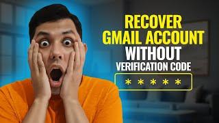 How to Recover Gmail Account without Verification Code on PC