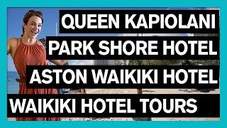 Queen Kapiolani | Park Shore Waikiki | Aston Waikiki Hotel | Walking Tour