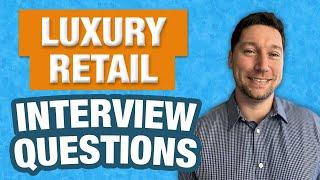 Luxury Retail Interview Questions with Answer Examples