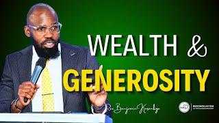 WEALTH AND GENEROSITY (1) || : INTRODUCTION - REV. BENJAMIN KASANKYA.