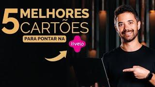 Os 5 Melhores Cartões de Crédito para Acumular pontos Livelo | Norton Reveno