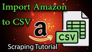 How to import amazon products to csv using scraping