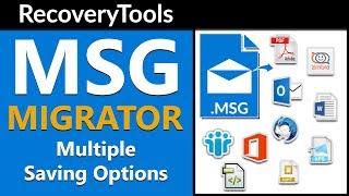 RecoveryTools MSG Migrator to Convert MSG Files in Batch