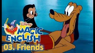 Magic English Ep. 3 - Friends (HD) | Original version - Без перевода