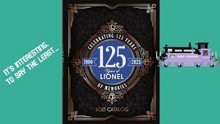 The New Catalog Is Interesting | Lionel 2025 Volume 1 Catalog Review