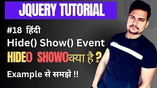 Hide() and Show() method in Jquery with example | Part - 18
