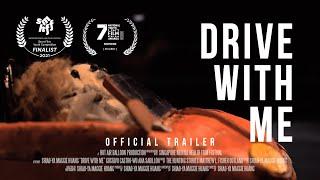 Drive With Me | Official Trailer