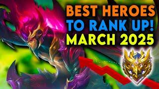 BEST HEROES IN MOBILE LEGENDS SEASON 35 MARCH 2025  || META HEROES FOR RANKING UP