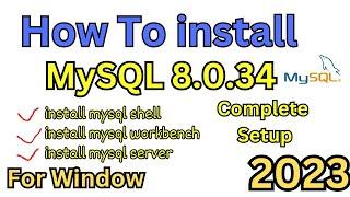 How to Install MySQL 8.0.34 ON Window 10/11 in Hindi #mysql