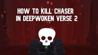 How to beat Chaser | Deepwoken Verse 2