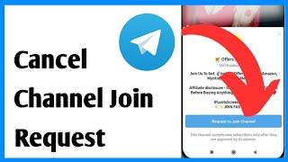 How To Cancel Channel Join Request In Telegram | Telegram Channel Join Request