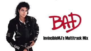 Michael Jackson - Bad (InvincibleMJ’s Multitrack Mix)