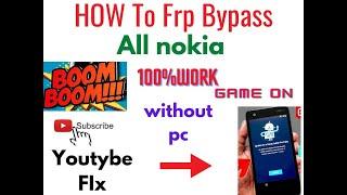 All Android Nokia  FRP BYPASS YouTube Update problem 100% Fix Final Solutions Without PC BY SMI FRP