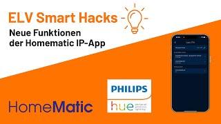 Neue Funktionen der Homematic IP App - ELV Smart Hacks