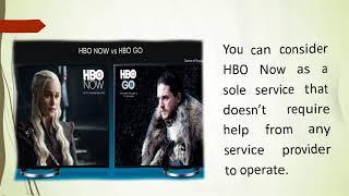 Difference Between HBO Go And HBO Now