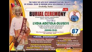 FUNERAL SERVICE OF CHIEF MRS LYDIA ADETOLA OLUSEYI (MAMA OLU)