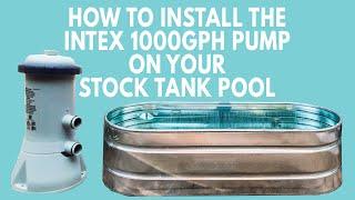 How To Install Intex 1000 GPH Pump on Your Stock Tank Pool
