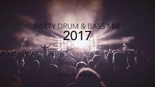 Party Drum & Bass Mix 2017