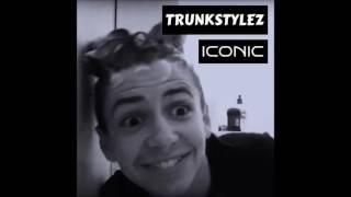 TRUNKSTYLEZ - "Iconic" (Jersey Club/Trap Mix)