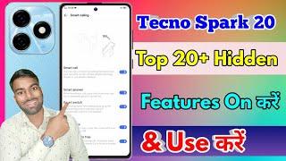 tecno spark 20 top 10 features, tecno spark 20 tips and tricks