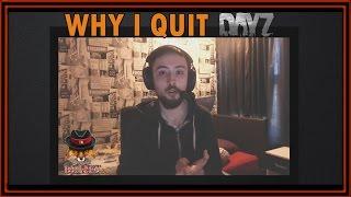 Why I Quit DayZ - BlazeyTV