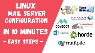 Linux Mail Server Configuration in 10 minutes