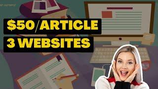 3 Article Writing Websites | Make Money Online