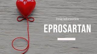 #Eprosartan | Uses, Dosage, Side Effects & Mechanism | Teveten