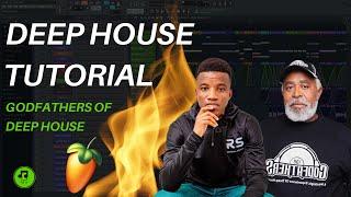 Deep House Tutorial | Godfathers of Deep House [FLP + Sample Pack Download]