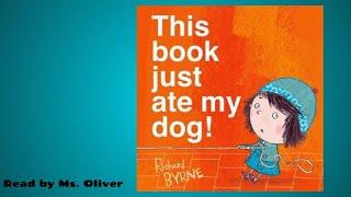 This Book Just Ate My Dog by Richard Byrne