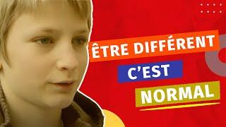 Être différent c'est normal