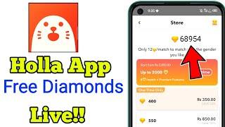 Holla App Free Diamonds - How to Purchase Holla App Dimaonds With Using ClipClaps App