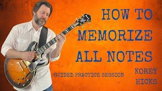 How To Memorize All Notes on Guitar | Note Recognition Exercises that Will Transform Your Playing