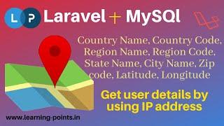 Get user details by using IP address | Get area details using IP address | Laravel Location package