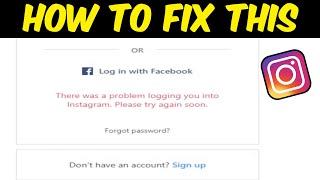 How to Fix "There Was A Problem Logging You into Instagram. Please try again soon" | Technical Hamza