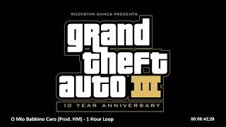 GTA III: O Mio Babbino Caro (Prod. HM) - 1 Hour Loop