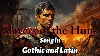 Song in Gothic/Latin: Slayers of the Huns [Battle of the Catalaunian Plains] | The Skaldic Bard
